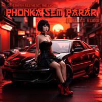 PHONKA SEM PARAR (GreeeD Remix)