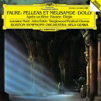 Fauré: Pelléas et Mélisande & Other Favourites