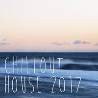 Chill Out House 2017