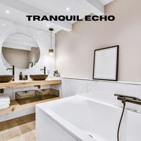 Tranquil Echo