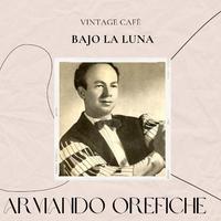 Vintage Cafè - Armando Orefiche