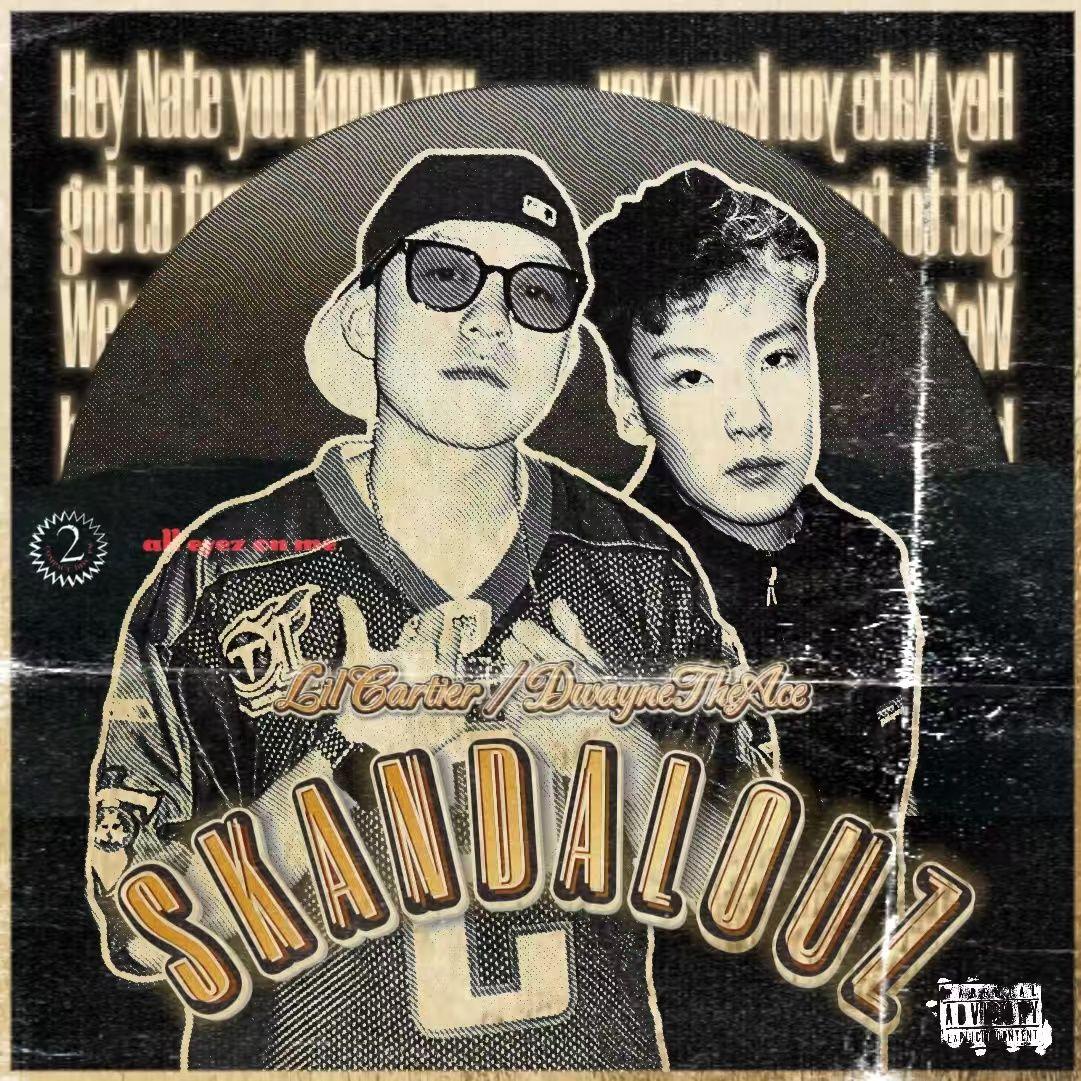 Skandalouz - DwayneTheAce、我隔河套玩说唱封面