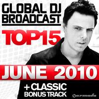 Global DJ Broadcast Top 15 - June 2010