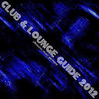 Club And Lounge Guide 2012