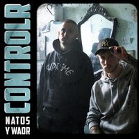 ControlR Natos y Waor (feat. Natos y Waor)