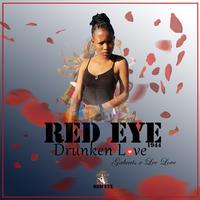 Drunken love (feat. Lee love)