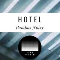 Pampas Noisy