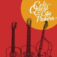 Cole Quest and The City Pickers