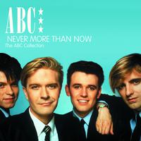 Never More Than Now - The ABC Collection