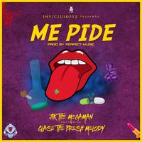 Me Pide (feat. Clase The Fresh Melody, Invictus Boyz, Locko Jik & Perfect Music)