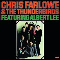 Chris Farlowe & The Thunderbirds featuring Albert Lee