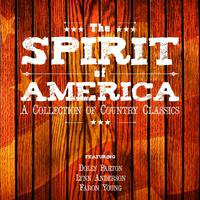 The Spirit of America - A Collection of Country Classics