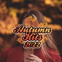 Autumn Hits 2022