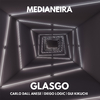 Glasgo - Medianeira (Vitor Bartsch Remix)