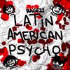 Pekin - Latin American Psycho (feat. Yung Mx, Kuraimokha & Tedio Galbana)