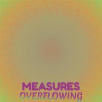 Measures Overflowing