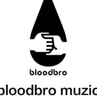 BLOODBRO Muzic