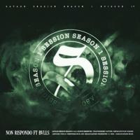 SESSION VOL.1.17 - Non Rispondo (feat. Bvlls & Maska)