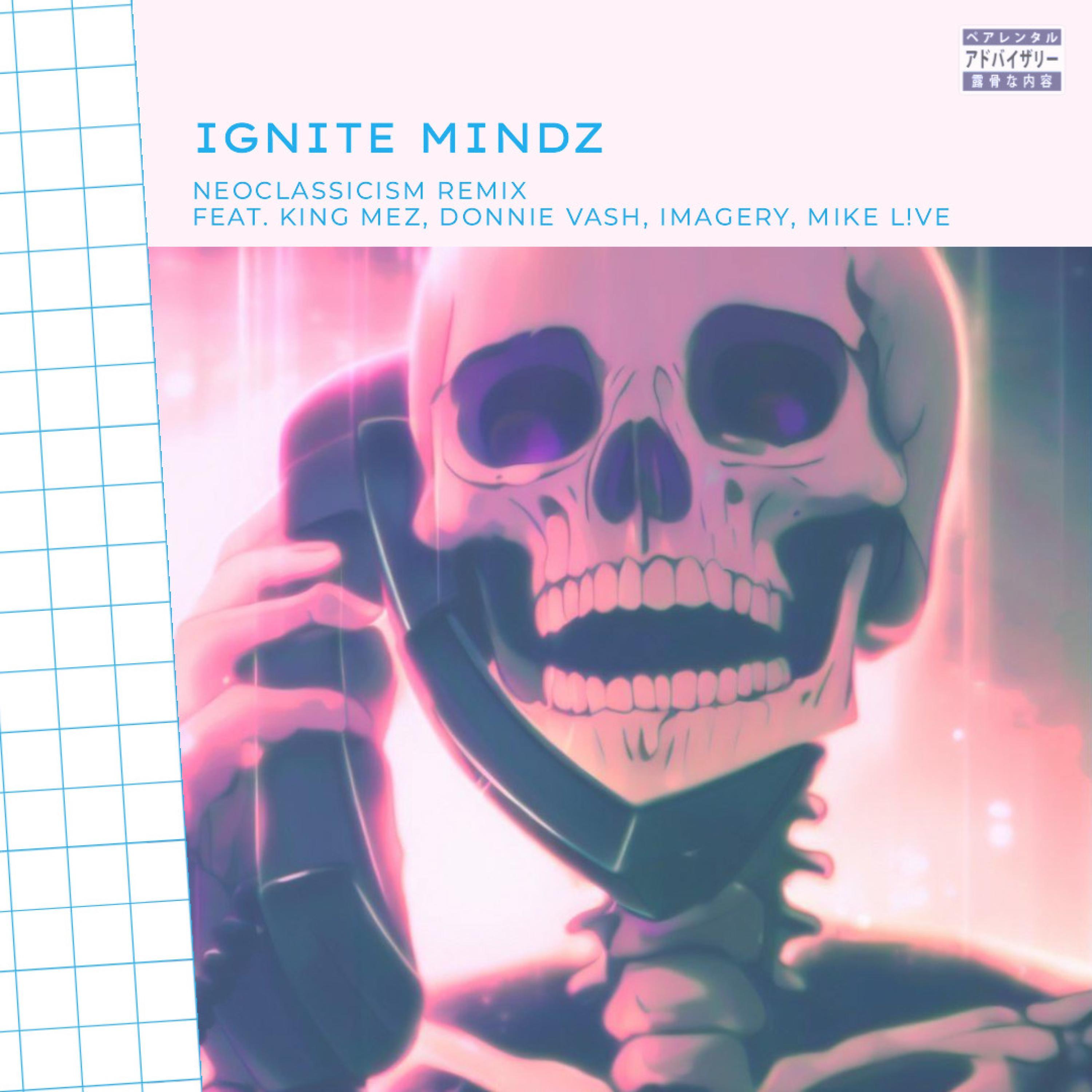 Neoclassicism (feat. King Mez, Donnie Vash, Imagery & Mike L!ve) (Remix)