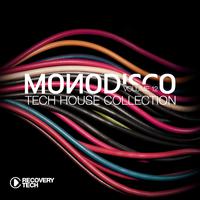 Monodisco, Vol. 12 (Tech House Collection)