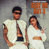 SLUT ME OUT 3 (feat. Carey Washington)