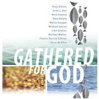 Gathered for God