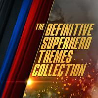 The Definitive Superhero Themes Collection