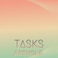 Tasks Asshole