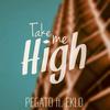 Pegato - Take Me High (feat. Eklo)