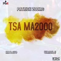 Tsa Ma2000 (feat. Katlego & Wandile)