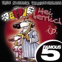 Mei herrlich - Famous 5