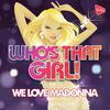 Who's That Girl? - Open Your Heart (Almighty Radio Edit)