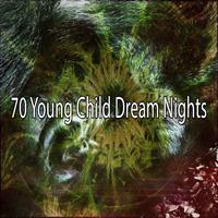 70 Young Child Dream Nights