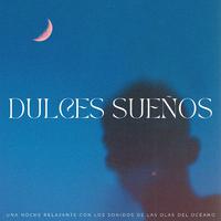 Dulces Sueños: Una Noche Relajante Con Los Sonidos De Las Olas Del Océano