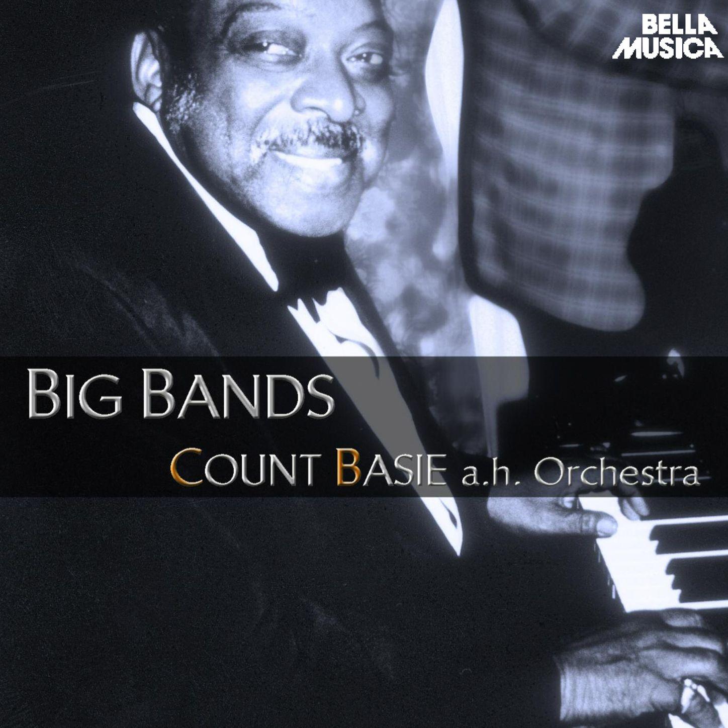 Count Basie and His Orchestra - Big Band
