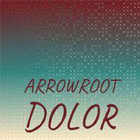 Arrowroot Dolor