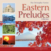 The Christopher Norton Eastern Preludes Collection