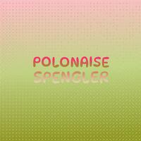 Polonaise Spengler