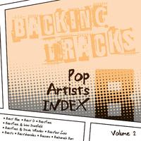 Backing Tracks / Pop Artists Index, B, (Baby Blue / Baby D / Babyface / Babyface & Lisa Stansfield / Babyface & Stevie Wonder / Babylon Zoo / Babys / Babyshambles / Baccara / Bacharach Burt), Vol. 2