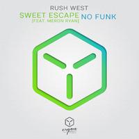 Sweet Escape (feat. Meron Ryan) / No Funk