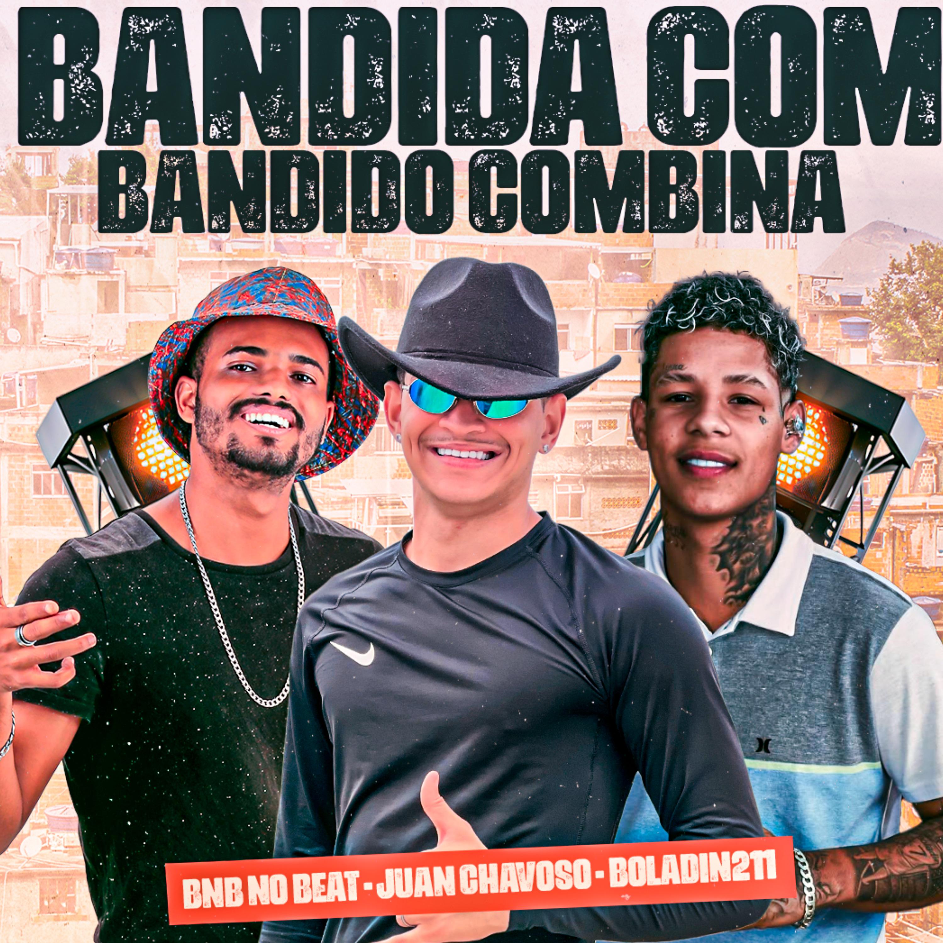 Bandida Com Bandido Combina