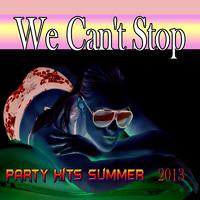 We Can't Stop