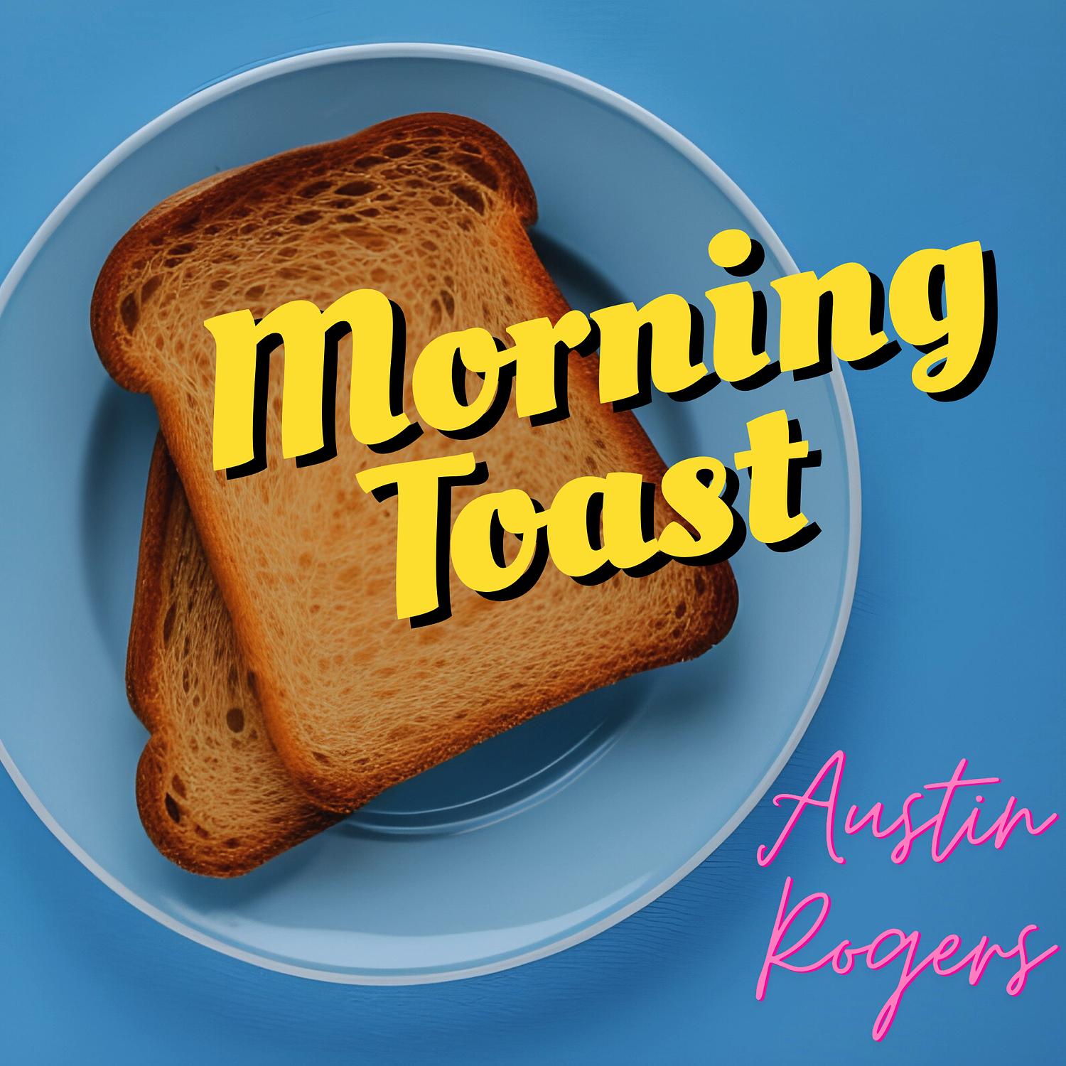 Morning Toast