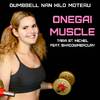 Tara St. Michel - Onegai Muscle (From 