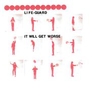 It Will Get Worse