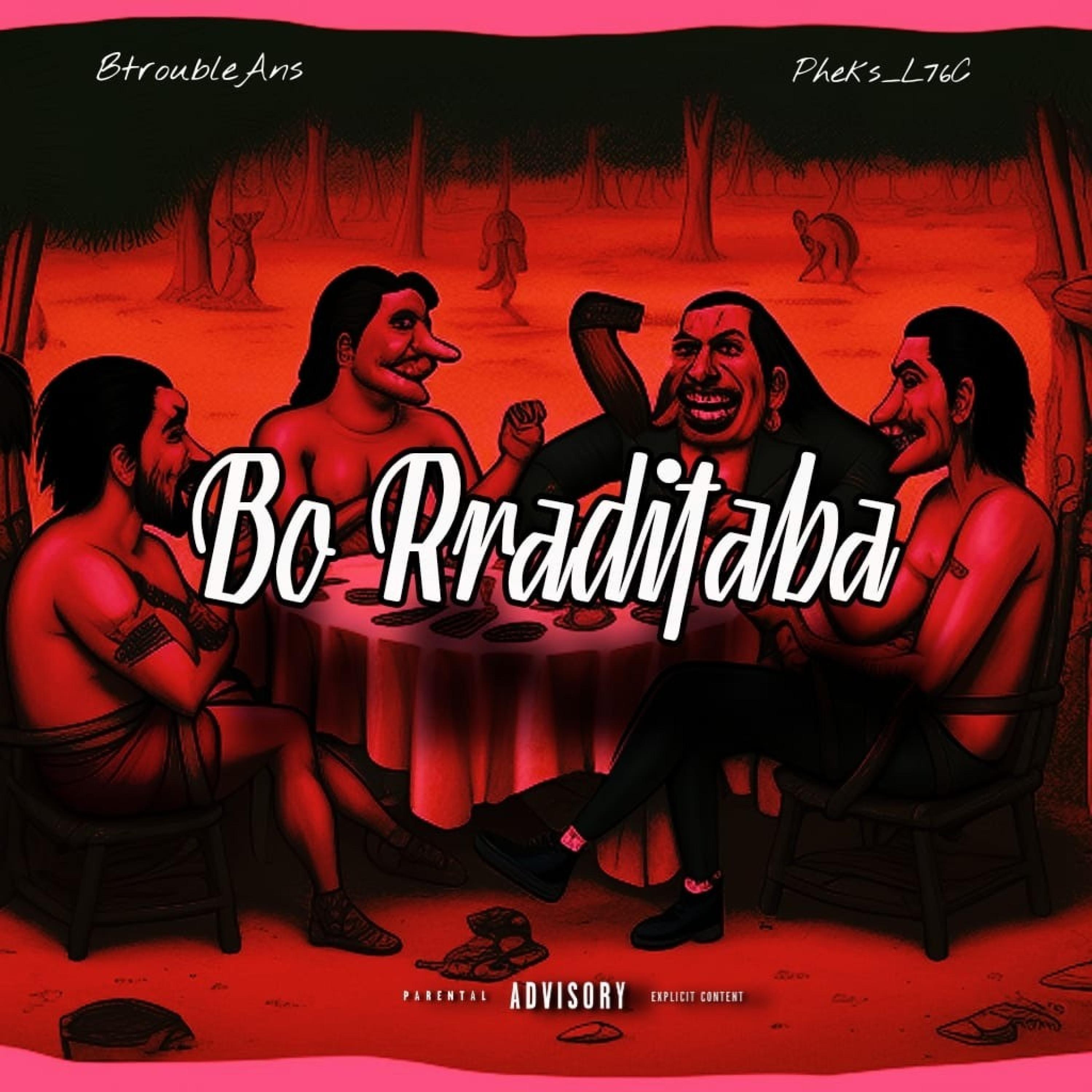 Bo Rraditaba by BtroubleAns & Pheks_L76C