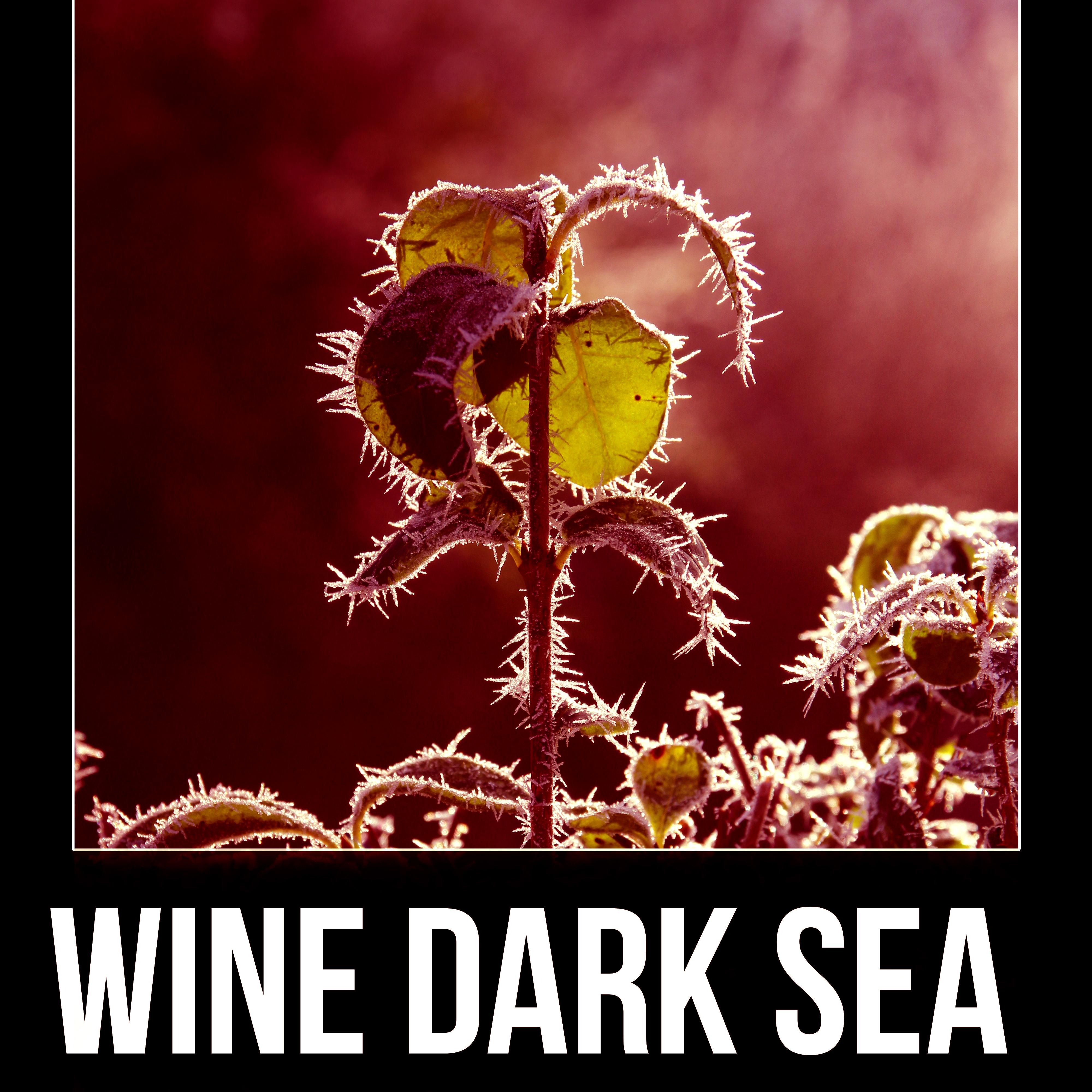 Wine Dark Sea