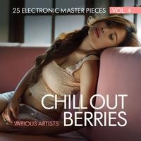 Chill Out Berries, Vol. 4 (25 Electronic Master Pieces)