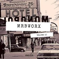 Mrbworx, Vol. 10