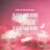 Flesh and Bone